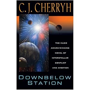 1982 Hugo Award Winner - Downbelow Station by C. J. Cherryh