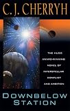 Downbelow Station (20th Anniversary) (Daw Book Collectors)