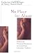 No Place for Abuse: Biblical & Practical Resources to Counteract Domestic Violence No Place for Abuse: Biblical & Practical Resources to Counteract Domestic Violence