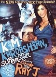 Kim Kardashian Superstar (Featuring Hip Hop Star Ray J)