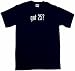 got 25? Men's Tee Shirt in 12 colors Small thru 6XL