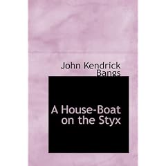 A House-Boat on the Styx