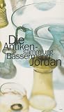 Produkt-Bild: Die Antikensammlung Bassermann-Jordan