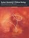 System Modeling in Cellular Biology: From Concepts to Nuts and Bolts