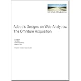 Adobe's Designs on Web Analytics: The Omniture Acquisition