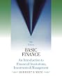 Basic Finance: An Introduction to Financial Institutions, Investments and Management