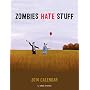 Zombies Hate Stuff 2014 Wall Calendar von Greg Stones
