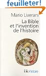 La Bible et l'invention de l'histoire...