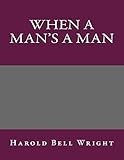 When A Man's A Man