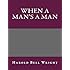 When A Man's A Man