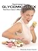 Understanding the Glycemic Index and How its Impac