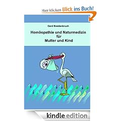 Hom�opathie und Naturmedizin f�r Mutter und Kind