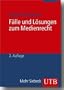 F�lle und L�sungen zum Medienrecht