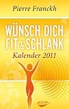 Wünsch dich schlank Kalender 2011