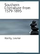 Southern Literature from 1579-1895