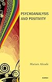 Psychoanalysis and positivity