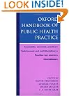 Oxford Handbook of Public Health Practice (Oxford Handbooks)