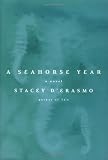 A Seahorse Year: A Novel