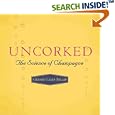Uncorked: The Science of Champagne
