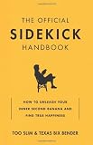 Official Sidekick Handbook, The: How to Let Someone Else Hog the Spotlight While you Loosen Your Belt and Take a Nap 41xyUgSwYiL. SL160 Official Sidekick Handbook, The: How to Let Someone Else Hog the Spotlight While you Loosen Your Belt and Take a Nap