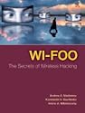 Wi-Foo: The Secrets of Wireless Hacking by Andrew Vladimirov; Konstantin V. Gavrilenko and Andrei A. Mikhailovsky