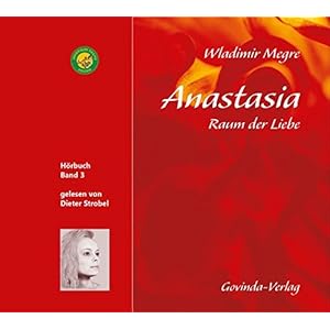 Anastasia, Raum der Liebe (CD): Band 3