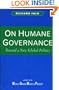 On Humane Governance: Toward a New Global Politics : The World Order Models Project Report of the Global Civilization Initiative