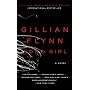 Gone Girl: A Novel von Gillian Flynn