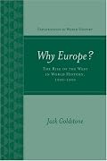 Why Europe? The Rise of the West in World History 1500-1850