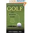 Golf: The Mental Game by Tom Dorsel