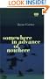 Somewhere In Advance of Nowhere (High Risk Books)