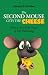 Image of The Second Mouse Gets the Cheese: How to Avoid the Traps of Self-Publishing