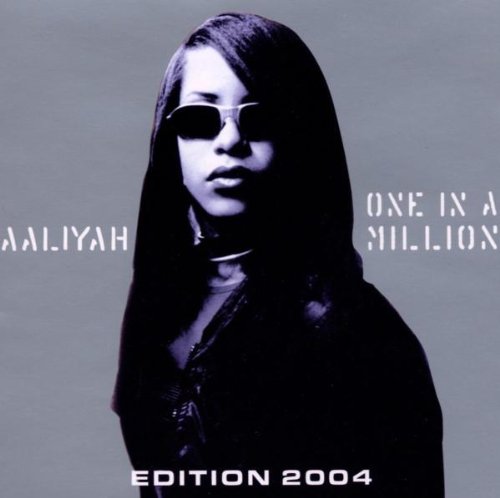 Aaliyah - One in a Million: Edition 2004 - Zortam Music