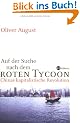 Auf der Suche nach dem roten Tycoon: Chinas kapitalistische Revolution