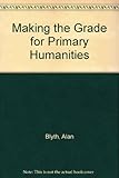 Making the grade for primary humanities