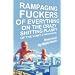 Rampaging Fuckers of Everything on the Crazy Shitting Planet of the Vomit Atmosphere