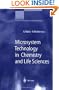 Microsystem Technology in Chemistry and Life Sciences (Springer Desktop Editions in Chemistry)