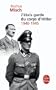 J'�tais garde du corps d'Hitler : 1940-1945
