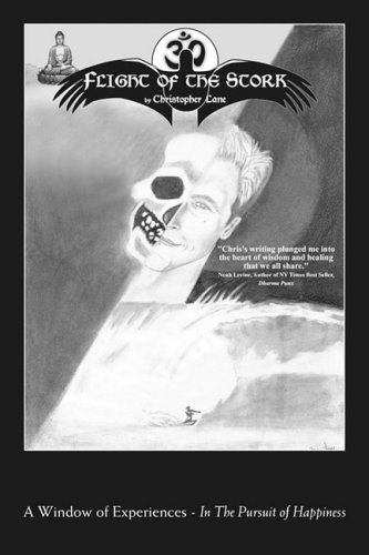 Flight of the Stork: A Window of Experiences ~ In the Pursuit of Happiness