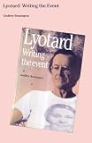 Lyotard: Writing The Event