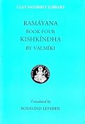 Ramayana Book Four: Kishkindha (Clay Sanskrit Library)