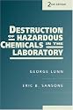 Destruction of Hazardous Chemicals in the Laboratory