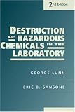 Destruction of Hazardous Chemicals in the Laboratory