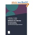 Software-as-a-Service: Anbieterstrategien, Kundenbed�rfnisse und Wertsch�pfungsstrukturen