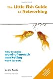 The Little Fish Guide to Networking (The Little Fish Guides)