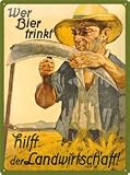Blechschild Bier trinken hilft der Landwirtschaft 30x40 cm
