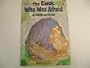 The Ewok Who Was Afraid (An EWOK Adventure, Happy House)
