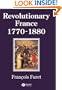 Revolutionary France 1770-1880 (History of France)