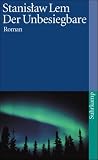 Der Unbesiegbare: Utopischer Roman (suhrkamp taschenbuch)
