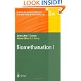 Biomethanation I (Advances in Biochemical Engineering Biotechnology) by B.K. Ahring